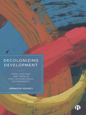 cover image of Decolonizing Development